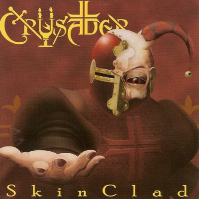Crusader: "SkinClad" – 2007
